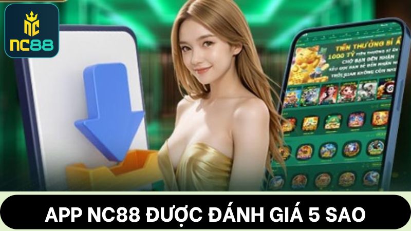 98% hội viên lựa chọn Tải app NC88
